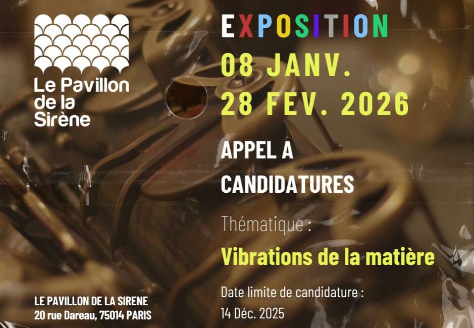 Appel à candidature Exposition « Vibrations de la matière »