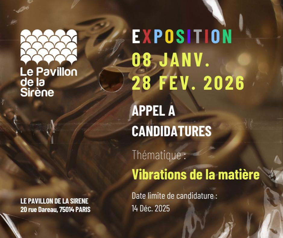 Appel à candidature Exposition « Vibrations de la matière »